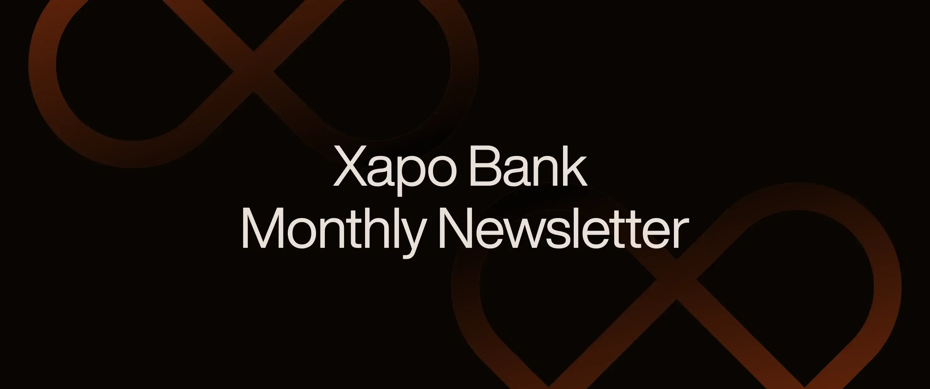 Xapo Bank April Newsletter