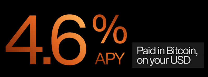 4.6% paid in Bitcoin on your USD